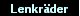 Lenkr�der